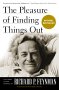 Click here to order 'The Pleasure of Finding Things Out.'